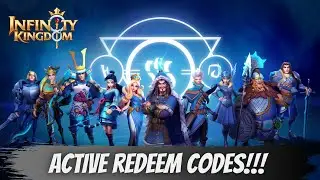 Infinity Kingdom : Active Redeem Codes!