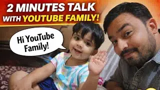 My Baby Talks to YouTube Family 😍 | 2 Minutes of Pure Cuteness,how not to be shy on camera 