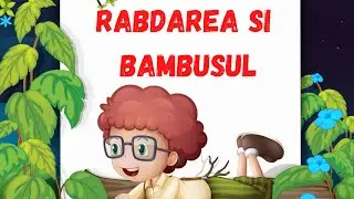 Răbdarea și bambusul | Povești pentru copii | Basme &icirc;n limba rom&acirc;nă 🎋