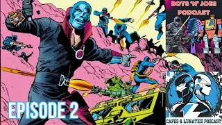 Bot &rsquo;N&rsquo; Joes Ep #2: G.I. Joe - A Real American Hero #11-#20