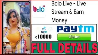 Bolo Live app review | Bolo Live app full details| Bolo Live app payment proof|Bolo Live app