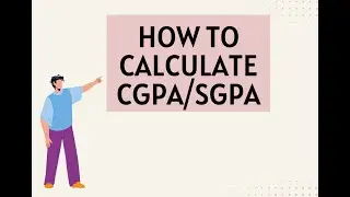 How to Calculate SGPA/CGPA.