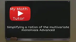 ALEKS | Simplifying a ratio of multivariate monomials: Advanced