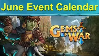 Gems of War: Event Objectives | June Event Calendar, Goblin Week, Vault Weekend