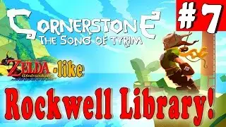 #7| CORNERSTONE: the Song of Tyrim Gameplay Walkthrough | Rockwell Library | PC Full HD