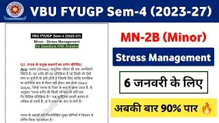 VBU Sem 4 (2023-27) Minor - Stress Management One Shot | MN-2B - Stress Management Last Revision 🔥