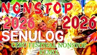 SENULOG FESTIVAL 2026 NONSTOP DISCO REMIX 