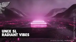 [Trance] Unix SL - Radiant Vibes
