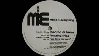 Lacarno & Burns  -  We Love The Rain (Tokyo Dub)