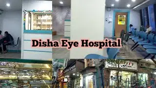 Disha Eye Hospital Gariahat | Cheapest Chosma Market