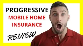 🔥 Обзор страхования мобильных домов Progressive: плюсы и минусы