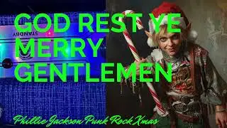 Phillie Jackson - God Rest Ye Merry Gentlemen - Punk Rock Christmas song