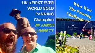 Gold panning in the UK with the FIRST.! UK Gold Panning Champion Mr James Linnett.. who won??