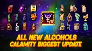 ALL NEW ALCOHOLS - Calamity Biggest Update Brainstorm