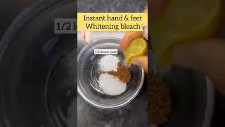 Instant hand & feet whitening bleach #youtube #shortvideo #skincare #beauty #vlog