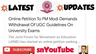 NO EXAM PETITION TO PM MODI FOR WITHDRAWAL OF UGC REVISED GUIDLINES