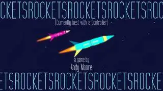 ROCKETSROCKETSROCKETS Main Menu (Pre-Release)