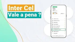 Inter Cel- Como funciona? Vale a pena? | Conhe&ccedil;a a operadora do Banco Inter
