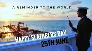 Merchant Navy | A reminder that SEAFARERS are KEY WORKERS | International Seafarers day