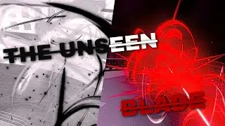 The Unseen Blade Essence Experience | Type://Soul