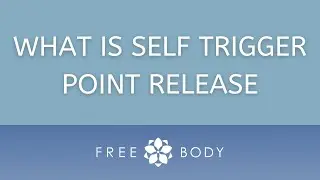 What is Self Trigger Point Release?
