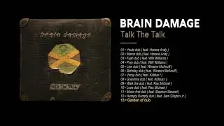 Brain Damage - #13 - Garden of dub