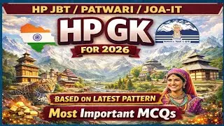 Most Important MCQs of HP GK for HP Patwari/JBT/JOA-IT Based on Latest Pattern of HPRCA