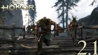 For Honor &bull; Viking Chapter 2.1 &bull; Raiding The Raider