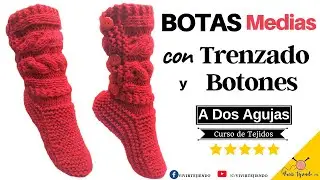 【Tejiendo a Dos Agujas Rápido y Fácil】✅ Botas a Dos Agujas Trenzado 3D con Botones a Palitos