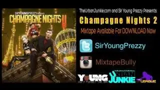 Sir Young Prezzy - Champagne Nights 2 [New Mixtape]
