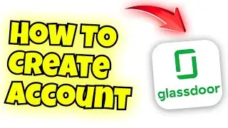 how to create glassdoor account