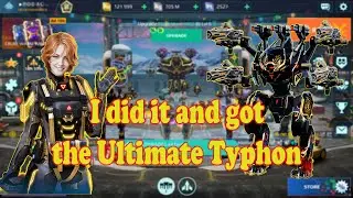 War Robots , I did it and got the Ultimate Typhon 😍
