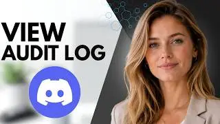 How to View Audit Log Channel in Discord (Full Guide)