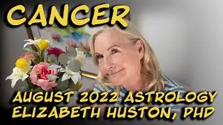 August 2022 Astrology - Cancer