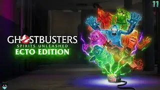 Ghostbusters: Spirits Unleashed Ecto Edition | Full Playthrough | 11