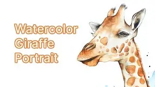 Giraffe Portrait Watercolor Demo