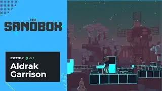 The Sandbox - Aldrak Garrison
