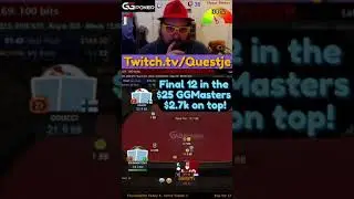 GGPoker Final Table Bubble & Big Twitch Raid Incoming! (Questje's YouTube Poker #Shorts)