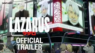 Lazarus | Official Trailer | Adult Swim Europe