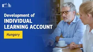 Support the development of an Individual Learning Account in Hungary