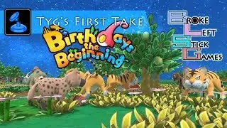 Birthdays the Beginning - First Take Impressions - BLSG