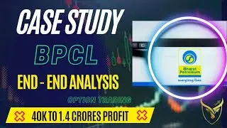 40k To 1.4 Crores Profit | Case Study #BPCL Stock | End to End Analysis  #OptionBuying #PriceAction