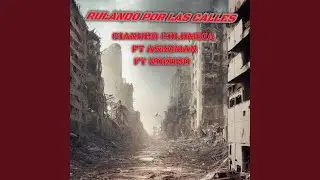 Rulando por las Calles