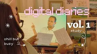 digital diaries vol. 1 | i’m back! studying working and not much else ✨