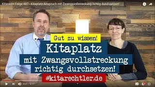 Kitarecht Folge 487 - Kitaplatz-Anspruch mit Zwangsvollstreckung richtig durchsetzen!