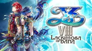 YS VIII: Lacrimosa Of Dana Playthrough (English)
