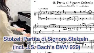 St&ouml;lzel: Partita di Signore Stelzeln (incl. J.S. Bach's BWV 929) シュテルツェル：パルティータ（J.S.バッハ BWV 929 含む）
