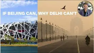 If Beijing Can, Why Delhi Can't