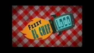 Fizzy El Chef Loco 02-05-2014 Parte 3