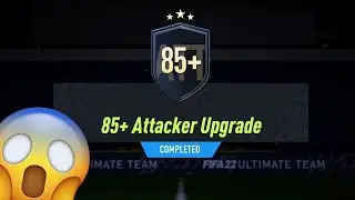 NEW 85+ ATTACKER UPGRADE SBC PACK COMPLETE | FIFA 22 ULTIMATE TEAM